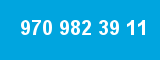 970 982 39 11 970 982 39 11